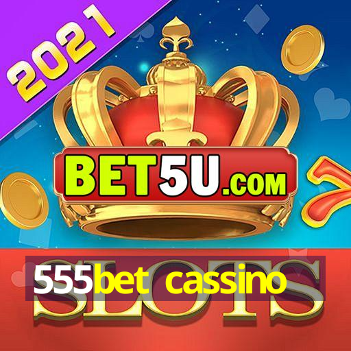 555bet cassino